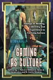 Gaming as Culture