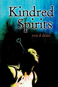 Kindred Spirits - Drain, Ron D.