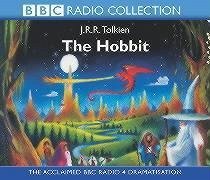 The Hobbit: The Acclaimed Radio 4 Dramatisation - Tolkien, J. R. R.