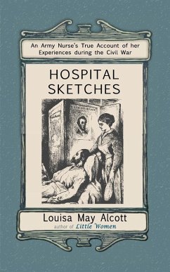 Hospital Sketches - Alcott, Louisa May