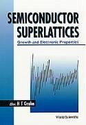 Semiconductor Superlattices: Growth and Electronic Properties