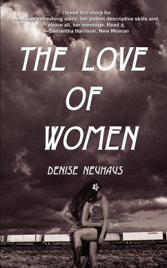 The Love Of Women - Neuhaus, Denise