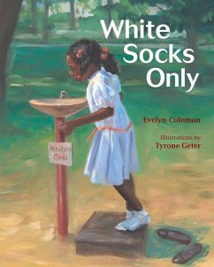 White Socks Only - Coleman, Evelyn