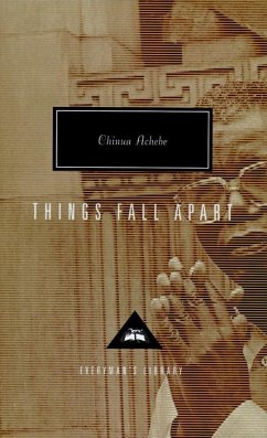 Things Fall Apart: Introduction by Kwame Anthony Appiah - Achebe, Chinua