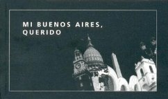 Mi Buenos Aires Querido: Flip Book - Melazzini, Santiago