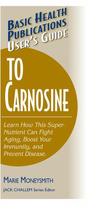 User's Guide to Carnosine - Moneysmith, Marie