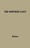 The Emperor Gaius (Caligula).