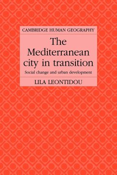 The Mediterranean City in Transition - Leontidou, Lila