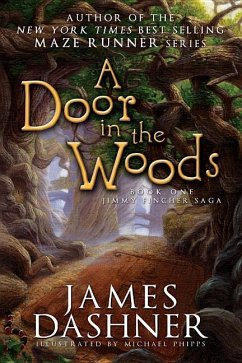 A Door in the Woods - Dashner, James