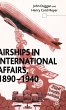 Airships in International Affairs 1890... - Bild 1