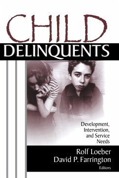 Child Delinquents - Loeber, Rolf; Farrington, David P.