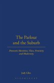 The Parlour and the Suburb