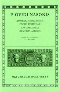 Amores, Medicamina Faciei Femineae, Ars Amatoria, Remedia Amoris - Ovid