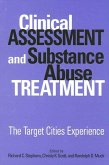 Clinical Assessment and Substance Abuse Treatment: The Target Cities Experience