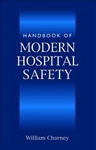 Handbook of Modern Hospital Safety