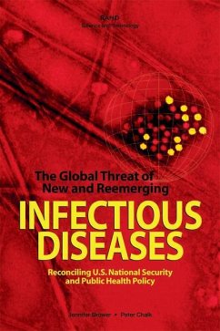 The Global Threat of New and Reemerging Infectious Diseases - Brower, Jennifer