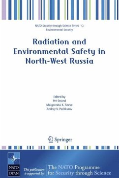 Radiation and Environmental Safety in North-West Russia - Strand, Per / Sneve, Malgorzata K. / Pechkurov, Andrey V. (eds.)