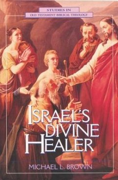 Israel's Divine Healer - Brown, Michael L