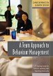 A Team Approach to Behaviour Management - Bild 1
