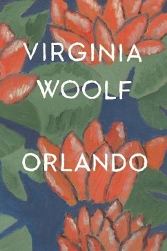 Orlando, a Biography - Woolf, Virginia