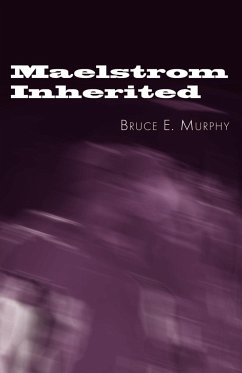 Maelstrom Inherited
