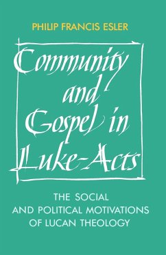 Community and Gospel in Luke-Acts - Esler, Philip Francis