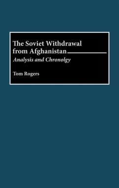 The Soviet Withdrawal from Afghanistan - Rogers, Tom