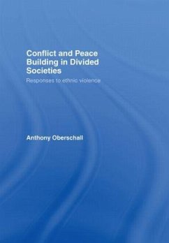 Conflict and Peace Building in Divided Societies - Oberschall, Anthony