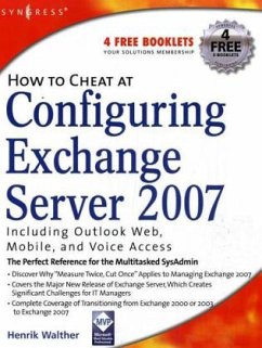 How to Cheat at Configuring Exchange Server 2007 - Walther, Henrik