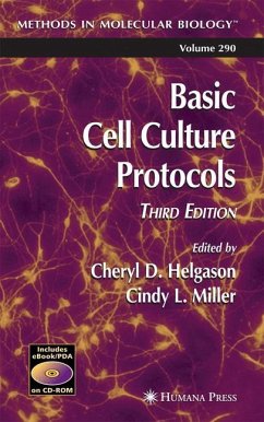 Basic Cell Culture Protocols - Helgason, Cheryl D. / Miller, Cindy (eds.)