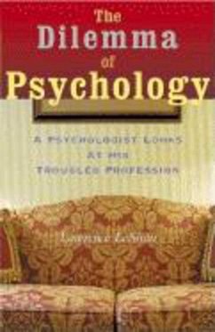 The Dilemma of Psychology - Leshan, Lawrence