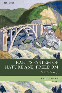 Kant's System of Nature and Freedom - Guyer, Paul
