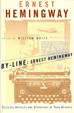 By-Line Ernest Hemingway - Hemingway, Ernest