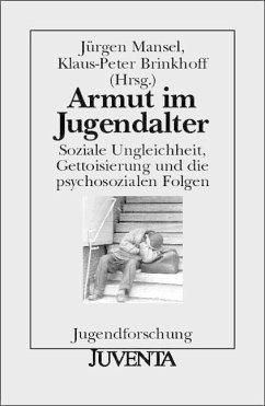 Armut im Jugendalter - Mansel, Jürgen; Brinkhoff, Klaus-Peter