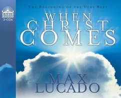 When Christ Comes - Lucado, Max