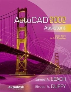 AutoCAD 2002 Assistant - Leach, James A.; Duffy, Bruce A.