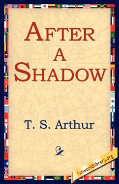 After a Shadow - Arthur, T. S.
