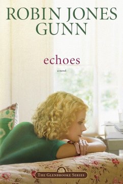 Echoes - Gunn, Robin Jones