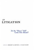 In Litigation: Do the "Haves" Still Come Out Ahead?