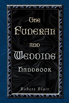 FUNERAL AND WEDDING HANDBOOK, THE - Blair, Robert