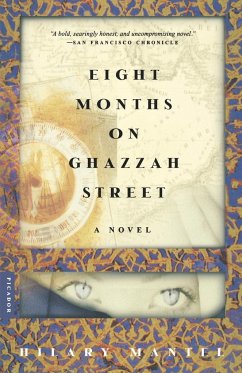 Eight Months on Ghazzah Street - Mantel, Hilary; Mantel