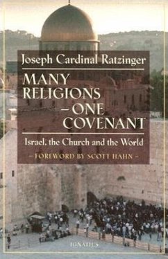 Many Religions-One Covenant: Israel, the Church, and the World - Ratzinger, Joseph