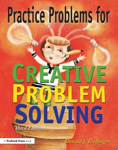 Practice Problems for Creative Problem Solving - Treffinger, Donald J