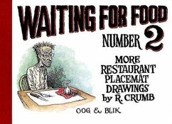 Waiting for Food Number 2: More Restaurant Placemat Drawings, 1994-2000 - Crumb, Robert