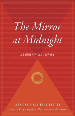 Mirror at Midnight - Hochschild, Adam