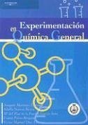 Experimentación en química general - Martínez Urreaga, Joaquín; Recio Martínez, Joaquín; Narros Sierra, Adolfo; Fuente García-Soto, María del Mar de la