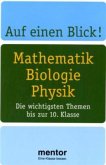 Mathematik, Biologie, Physik