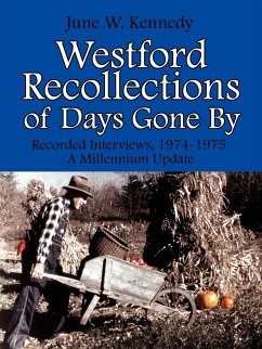 Westford Recollections of Days Gone by - Kennedy, June W.