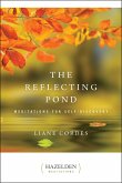 The Reflecting Pond: Meditations for Self-Discovery