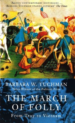 The March Of Folly - Tuchman, Barbara W.